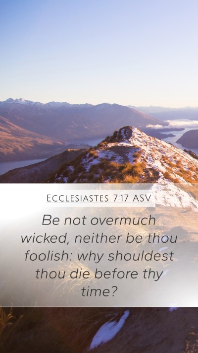 Ecclesiastes 7:17 ASV Bible Verse Image