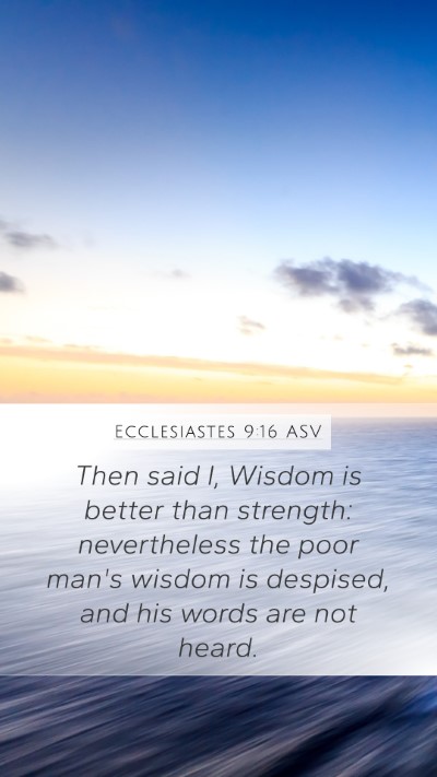 Ecclesiastes 9:16 ASV Bible Verse Image