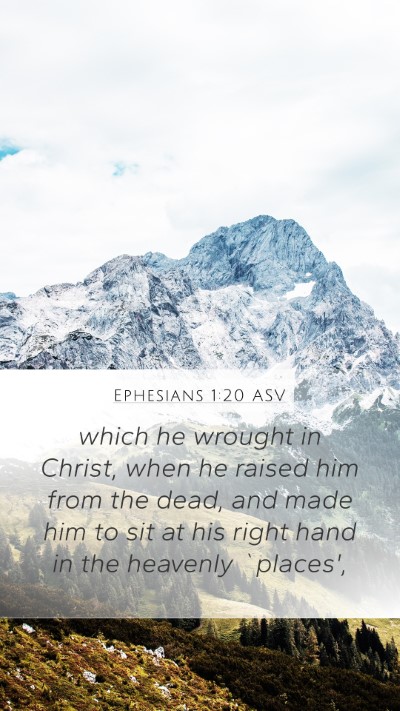 Ephesians 1:20 ASV Bible Verse Image