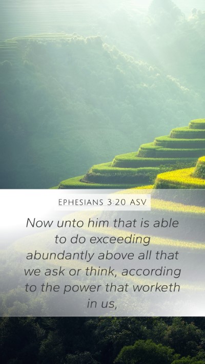 Ephesians 3:20 ASV Bible Verse Image