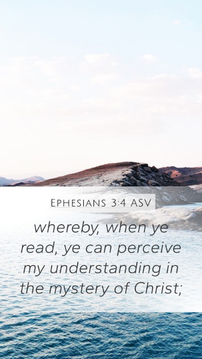 Ephesians 3:4 ASV Bible Verse Image