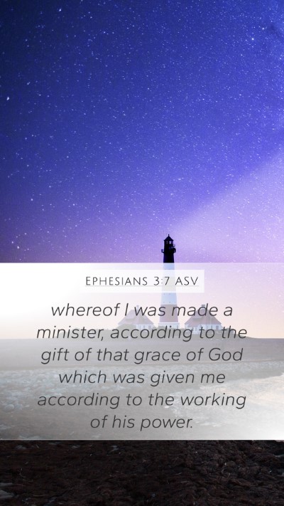 Ephesians 3:7 ASV Bible Verse Image