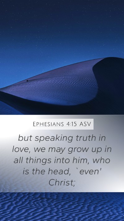 Ephesians 4:15 ASV Bible Verse Image
