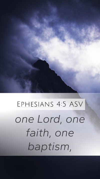 Ephesians 4:5 ASV Bible Verse Image