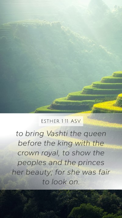 Esther 1:11 ASV Bible Verse Image