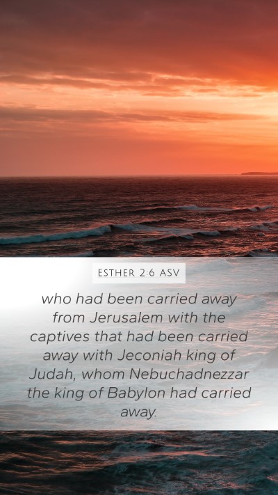 Esther 2:6 ASV Bible Verse Image