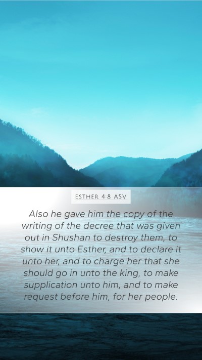Esther 4:8 ASV Mobile Phone Wallpaper - Also he gave him the copy of the writing of the - Mobile Bible Verse Wallpaper