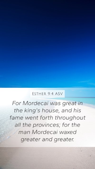 Esther 9:4 ASV Mobile Phone Wallpaper - For Mordecai was great in the king's house, and - Mobile Bible Verse Wallpaper
