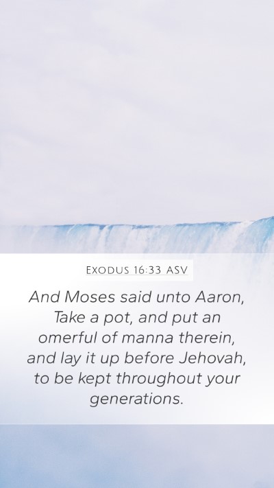 Exodus 16:33 ASV Bible Verse Image