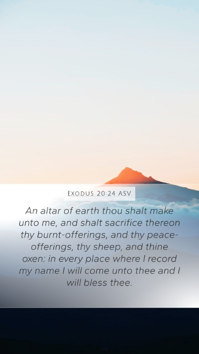 Exodus 20:24 ASV Bible Verse Image