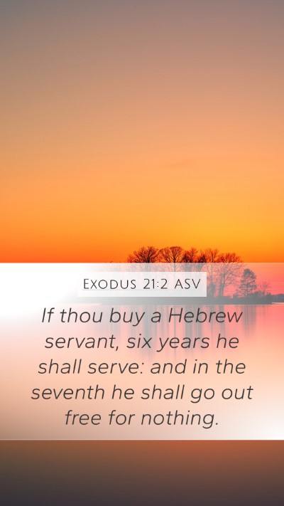 Exodus 21:2 ASV Bible Verse Image