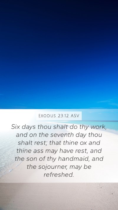Exodus 23:12 ASV Bible Verse Image