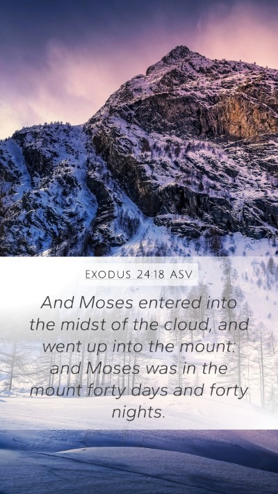 Exodus 24:18 ASV Bible Verse Image