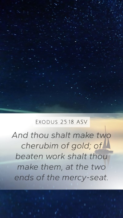 Exodus 25:18 ASV Bible Verse Image