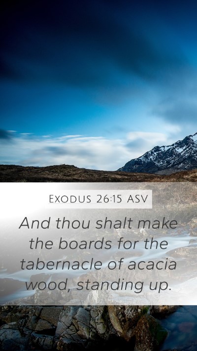 Exodus 26:15 ASV Bible Verse Image