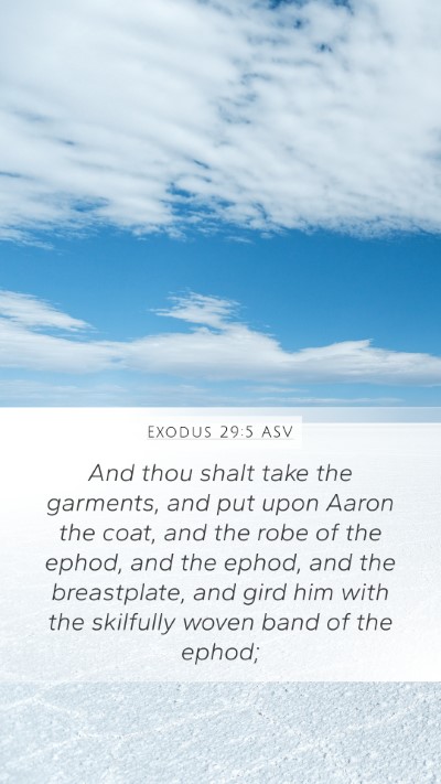 Exodus 29:5 ASV Bible Verse Image