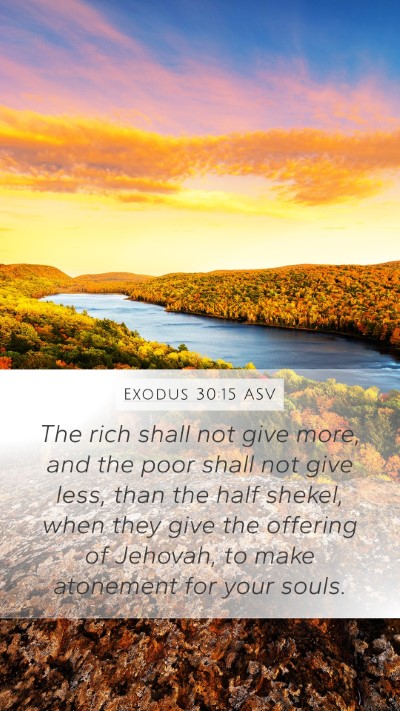 Exodus 30:15 ASV Bible Verse Image