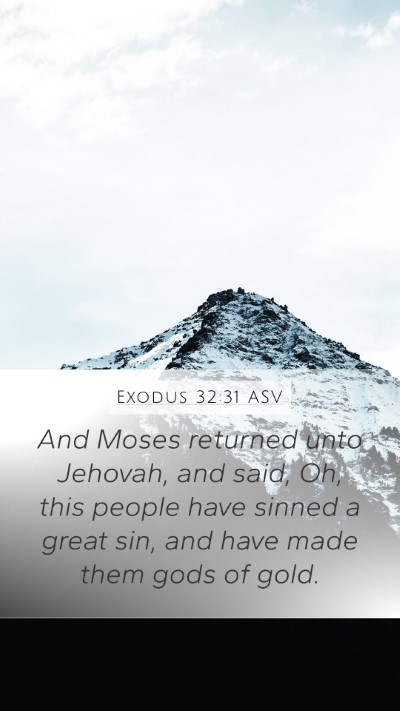 Exodus 32:31 ASV Bible Verse Image