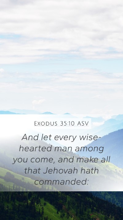 Exodus 35:10 ASV Bible Verse Image