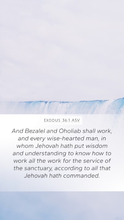 Exodus 36:1 ASV Bible Verse Image