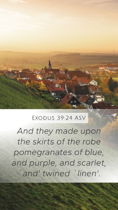 Exodus 39:24 ASV Bible Verse Image