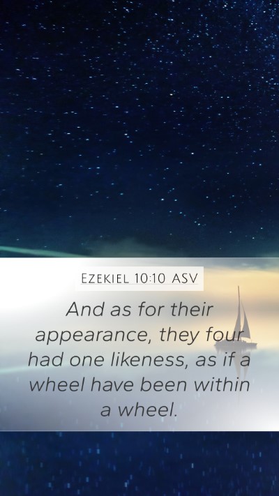 Ezekiel 10:10 ASV Bible Verse Image
