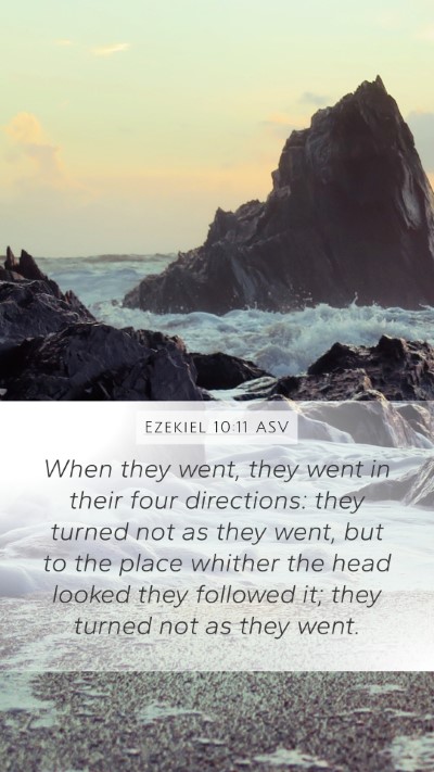 Ezekiel 10:11 ASV Bible Verse Image
