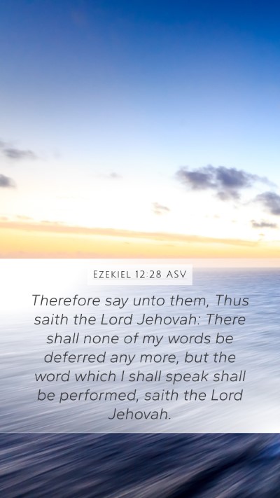 Ezekiel 12:28 ASV Bible Verse Image