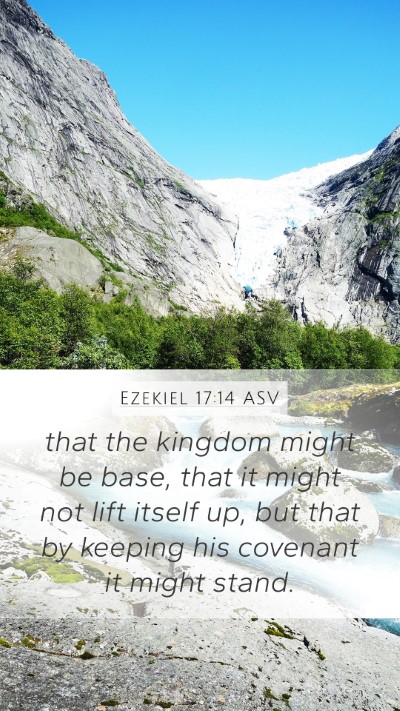 Ezekiel 17:14 ASV Bible Verse Image