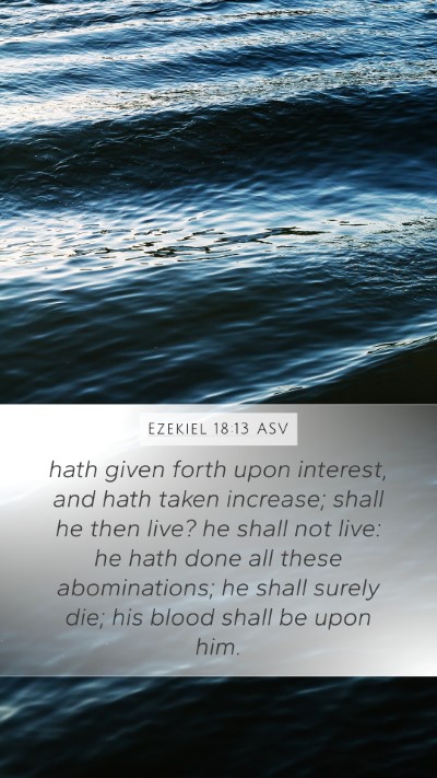 Ezekiel 18:13 ASV Bible Verse Image