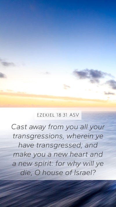Ezekiel 18:31 ASV Bible Verse Image