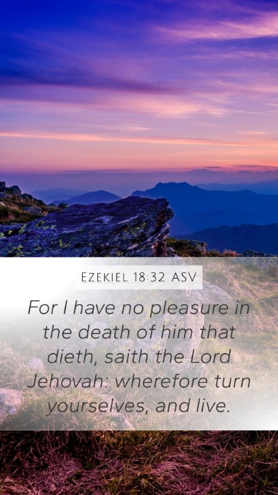 Ezekiel 18:32 ASV Bible Verse Image