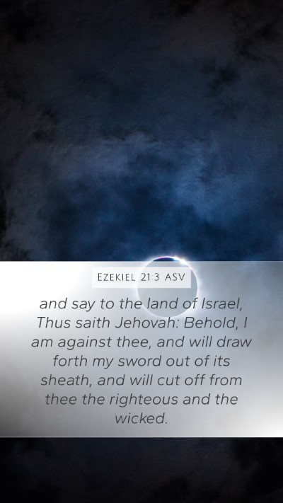 Ezekiel 21:3 ASV Bible Verse Image