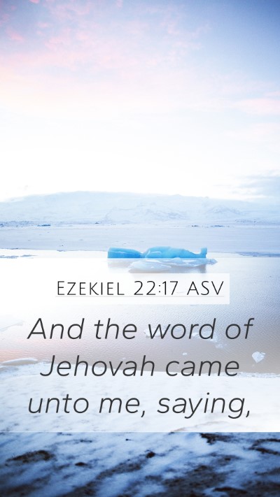 Ezekiel 22:17 ASV Bible Verse Image