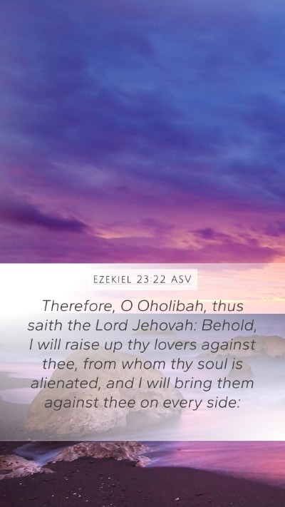 Ezekiel 23:22 ASV Bible Verse Image