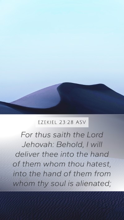 Ezekiel 23:28 ASV Bible Verse Image