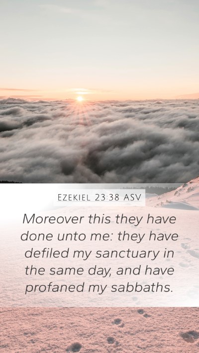 Ezekiel 23:38 ASV Bible Verse Image