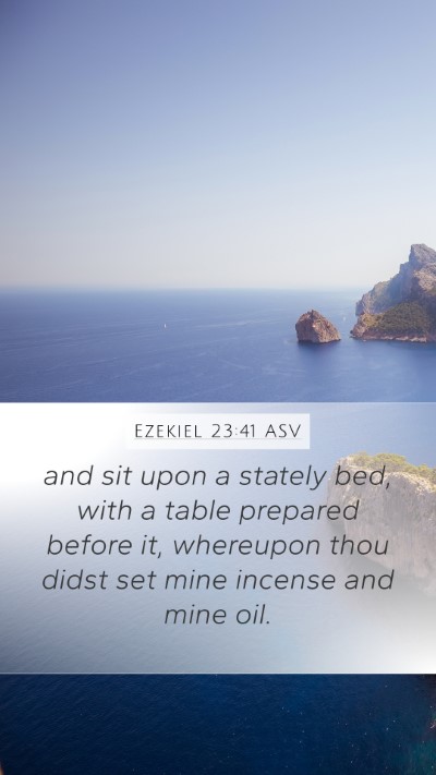 Ezekiel 23:41 ASV Bible Verse Image