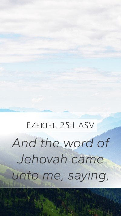 Ezekiel 25:1 ASV Bible Verse Image