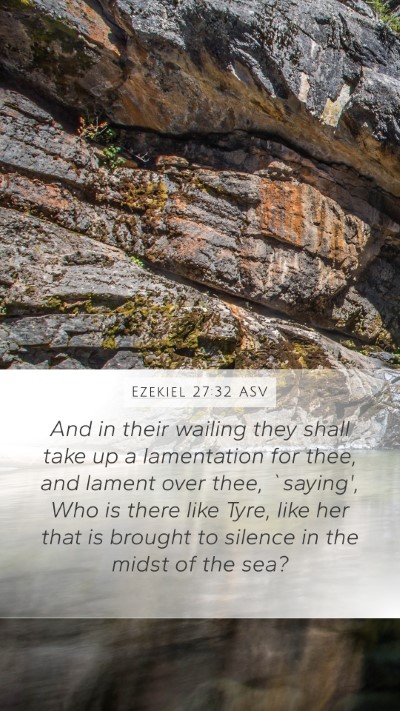 Ezekiel 27:32 ASV Bible Verse Image