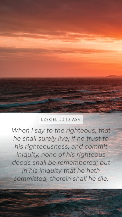 Ezekiel 33:13 ASV Bible Verse Image