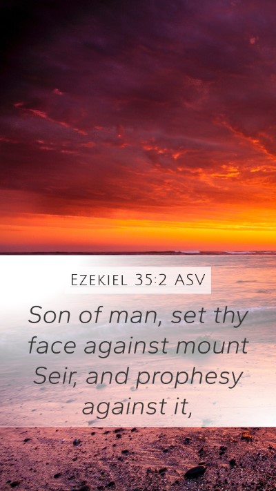 Ezekiel 35:2 ASV Bible Verse Image