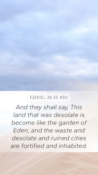 Ezekiel 36:35 ASV Bible Verse Image