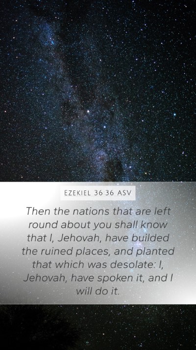 Ezekiel 36:36 ASV Bible Verse Image