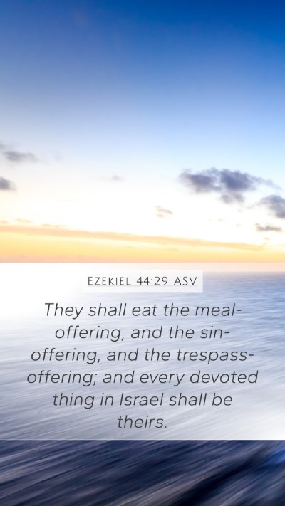 Ezekiel 44:29 ASV Bible Verse Image
