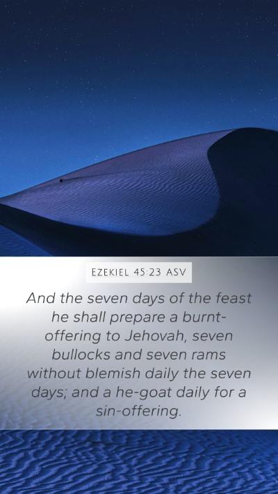 Ezekiel 45:23 ASV Bible Verse Image