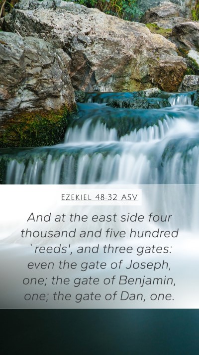 Ezekiel 48:32 ASV Bible Verse Image