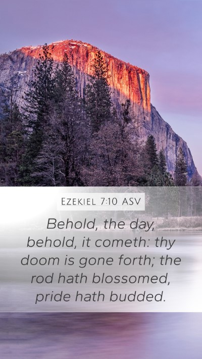 Ezekiel 7:10 ASV Bible Verse Image