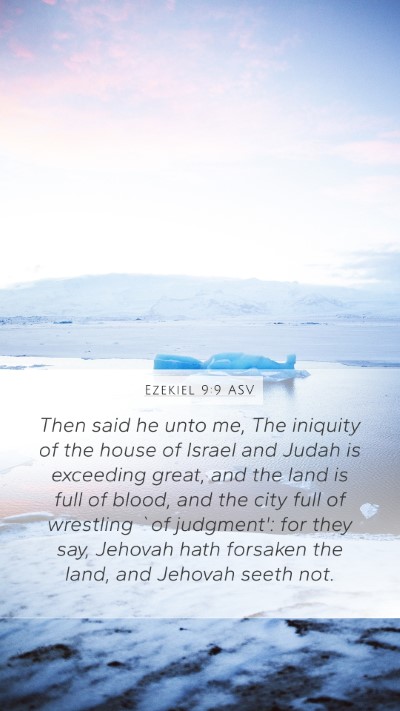 Ezekiel 9:9 ASV Bible Verse Image