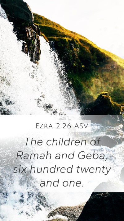 Ezra 2:26 ASV Bible Verse Image